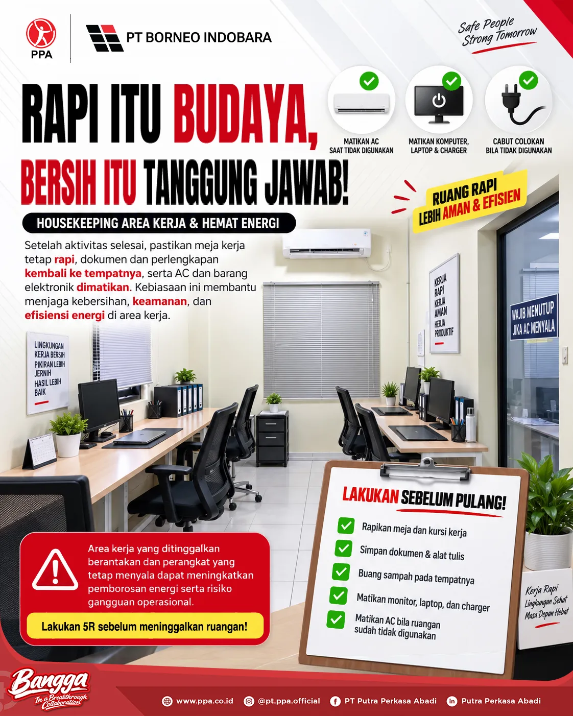Selesai Bekerja, Rapikan Kembali, Matikan Energi!